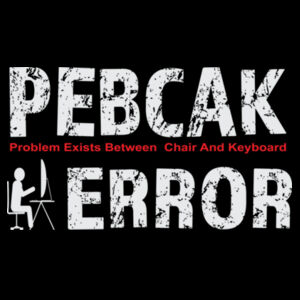 PEBCAK  - Thread Project Unisex Epic Tee Design