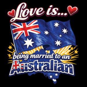 Love is... being married to an Australian - Thread Project Unisex Epic Tee Design