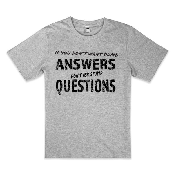 If you don't want dumb answers, don't ask stupid questions - Thread Project Womens Diva Tee Thumbnail