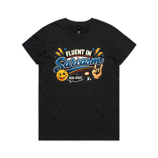 Fluent in Sarcasm - AS Colour Womens Maple Tee Thumbnail