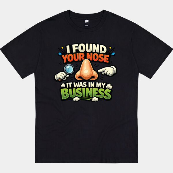 I found your nose  - Thread Project Unisex Epic Tee Thumbnail