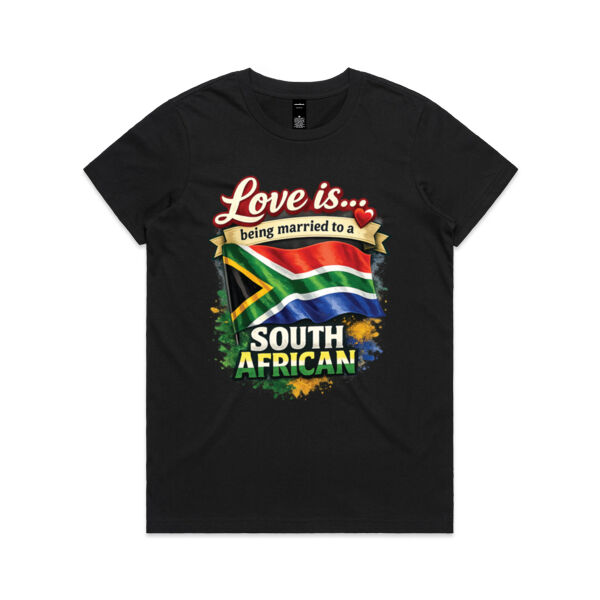 Love is... being married to a South African  - AS Colour Womens Maple Tee Thumbnail