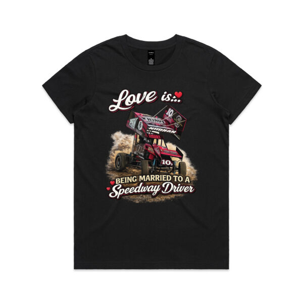 Love is ... being married to a Speedway Driver  - AS Colour Womens Maple Tee Thumbnail
